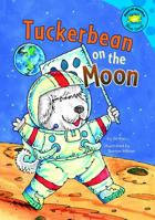 Tuckerbean on the Moon 1404852344 Book Cover