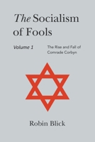Socialism of Fools Vol 1 - Revised 4th Edition 1803698322 Book Cover