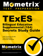 TExES Bilingual Education Supplemental (164) Secrets Study Guide: TExES Test Review for the Texas Examinations of Educator Standards (Secrets 1627339345 Book Cover
