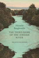 The Third Bank of the Jordan River (The Arab List) 1803096489 Book Cover