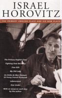 The Collected Plays, Vol. 3: The Primary English Class and Six New Plays 1575251183 Book Cover