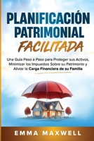 Planificación Patrimonial Facilitada (Spanish Edition) 176380285X Book Cover
