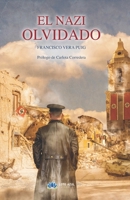 EL NAZI OLVIDADO 841730763X Book Cover