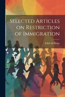 Selected Articles on Restriction of Immigration 1377331385 Book Cover