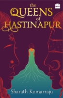 The Queens of Hastinapur 9352773136 Book Cover