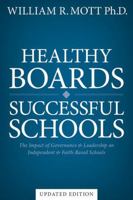 Heathly Boards - Successful Schools: The Impact of Governance and Leadership on Independent and Faith-Based Schools B0G731J3T1 Book Cover