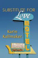 Substitute for Love 1562802658 Book Cover