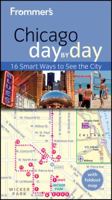 Frommer's Chicago Day by Day (Frommer's Day by Day) 1118167163 Book Cover
