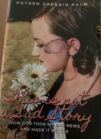 This Is Not A Sad Story 0578589575 Book Cover