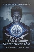 PTSD - a Family Secret Never Told : Health and Wellbeing 1967086354 Book Cover