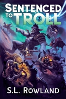 Sentenced to Troll 3 1964567076 Book Cover