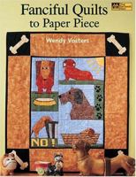 Fanciful Quilts To Paper Piece: 10 Projects (That Patchwork Place) 156477578X Book Cover