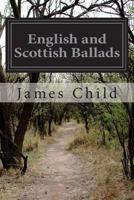 English and Scottish Ballads 1499261063 Book Cover