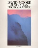 David Moore: Australian Photographer : Colour 0947322051 Book Cover