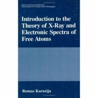 Introduction to the Theory of X-Ray and Electronic Spectra of Free Atoms 0306442183 Book Cover