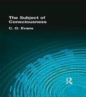 The Subject of Consciousness (Muirhead Library of Philosophy) 0415296110 Book Cover