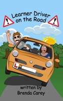 Learner Driver on the Road 1738415708 Book Cover