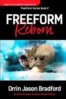 FreeForm Reborn: An Alien Invasion Science Fiction Thriller 1930328435 Book Cover