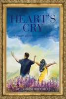 Heart's Cry: A Daily Journey with Jesus 1632694964 Book Cover
