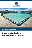 Luxushotellerie - Mitarbeiterschulung (German Edition) 6630122003 Book Cover