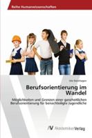 Berufsorientierung im Wandel 3639460081 Book Cover
