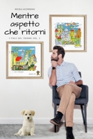 Mentre aspetto che ritorni B09LZXDFY7 Book Cover