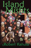 Island of Misfits 1732970815 Book Cover