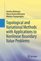 Topological and Variational Methods with Applications to Nonlinear Boundary Value Problems 1461493226 Book Cover