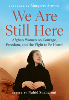We Are Still Here: The Women of Afghanistan 059347290X Book Cover