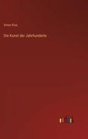 Die Kunst Der Jahrhunderte 3368299425 Book Cover