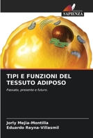 Tipi E Funzioni del Tessuto Adiposo (Italian Edition) 6206917665 Book Cover