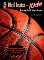 BBall Basics for Kids 0615677770 Book Cover
