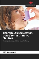 Therapeutic education guide for asthmatic children 6206242056 Book Cover