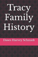 Tracy Family History B0CPXNZ4GH Book Cover