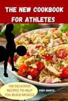 The New Cookbook for Athletes 1805420313 Book Cover