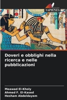 Doveri e obblighi nella ricerca e nelle pubblicazioni (Italian Edition) 6208334632 Book Cover