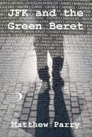 JFK and the Green Beret 1450523595 Book Cover