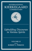 Upbuilding Discourses in Various Spirits 0865548005 Book Cover