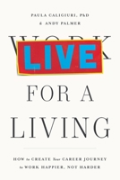 Live for a Living 1639080856 Book Cover