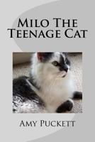 Milo The Teenage Cat 1523933844 Book Cover