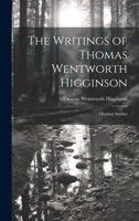 The Writings of Thomas Wentworth Higginson: Outdoor Studies 102284430X Book Cover