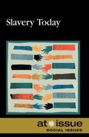 Slavery Today 0737744413 Book Cover