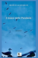 Il gioco delle parabole (Italian Edition) 3038412457 Book Cover