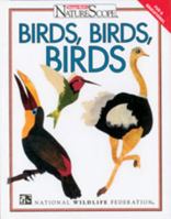 Birds, Birds, Birds (Ranger Rick's Naturescope) 0791048306 Book Cover