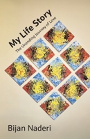 My Life Story: The Unending Journey of Love B0GXL2DRCQ Book Cover