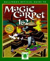 Official Guide to Magic Carpet 1 & 2 0929373383 Book Cover