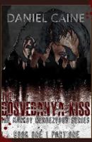 The Dosvedanya Kiss | Part One 1541082001 Book Cover
