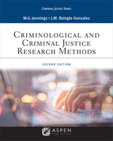 Criminological and Criminal Justice Research Methods 1454833068 Book Cover