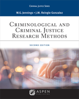 Criminological and Criminal Justice Research Methods 1543800254 Book Cover