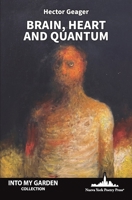 Brain, Heart and Quantum 1966772033 Book Cover